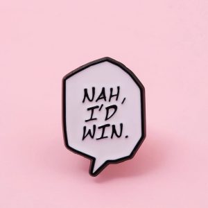 Broche esmaltado em balão de fala com a frase "Nah, I'd win.", de Jujutsu Kaisen